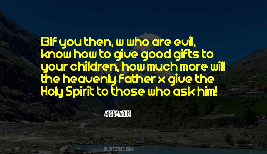 Quotes About The Heavenly Father #169663