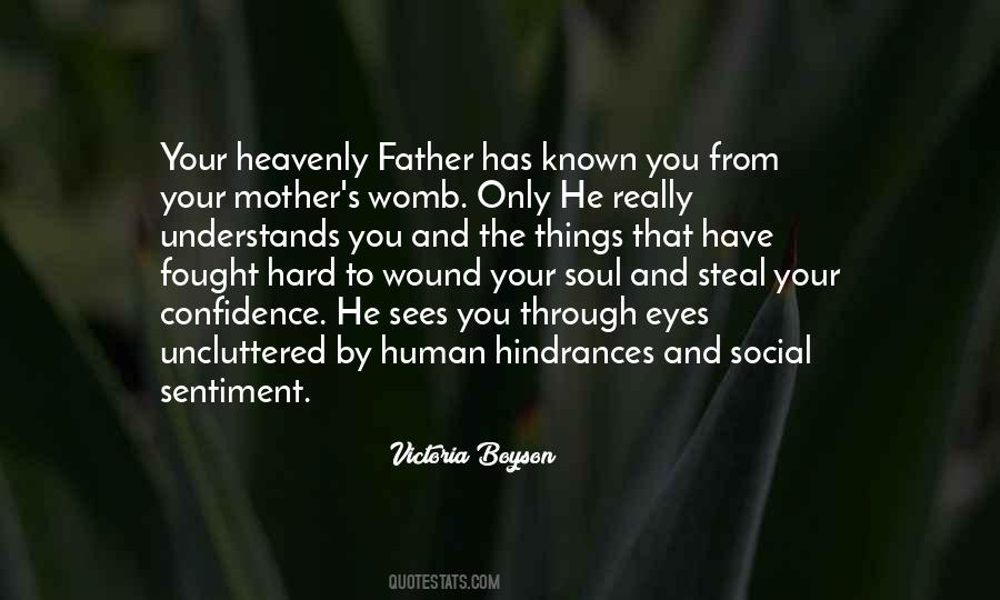 Quotes About The Heavenly Father #17632