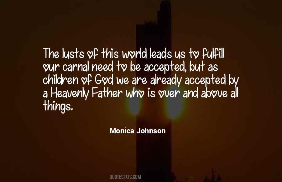 Quotes About The Heavenly Father #184396