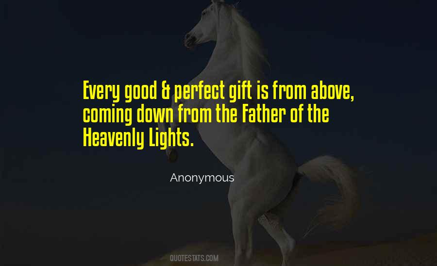 Quotes About The Heavenly Father #280525