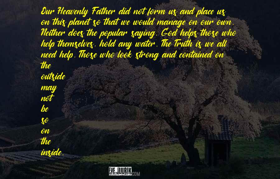 Quotes About The Heavenly Father #512267