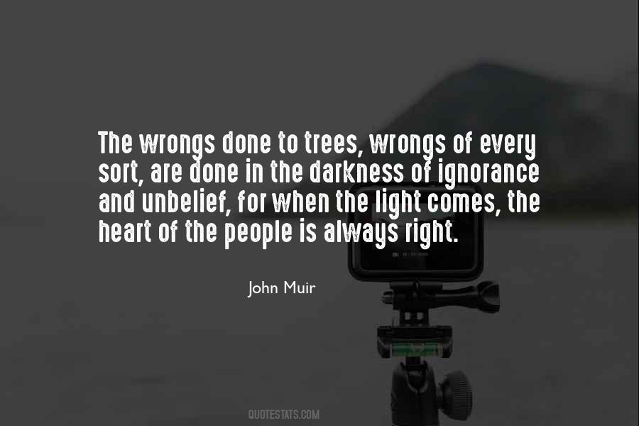 The Heart Is Always Right Quotes #1101470