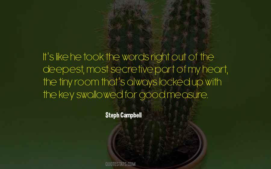The Heart Is Always Right Quotes #1316229