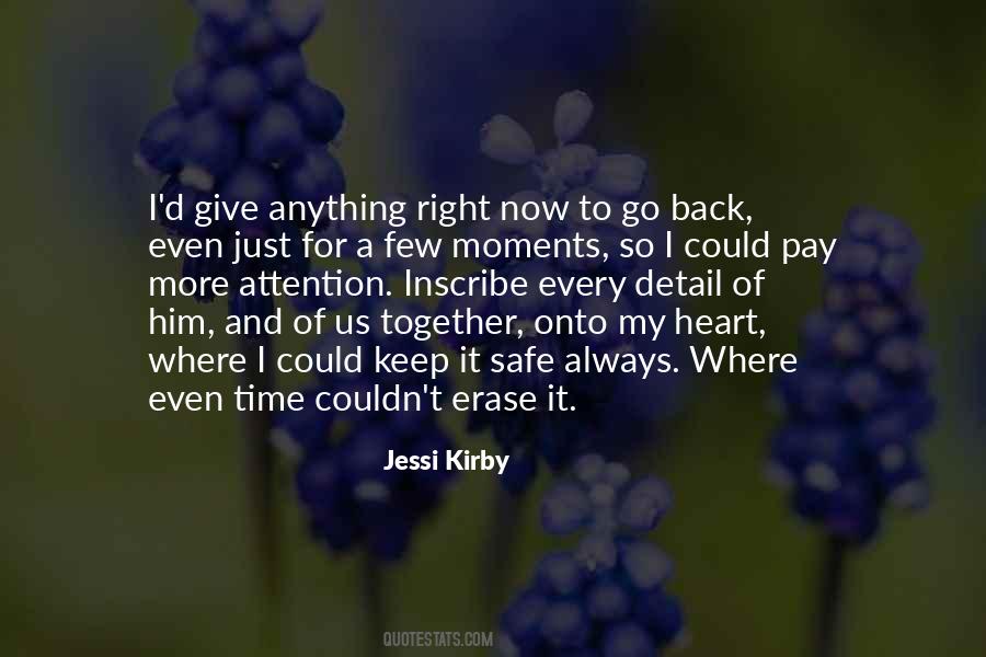 The Heart Is Always Right Quotes #1669050