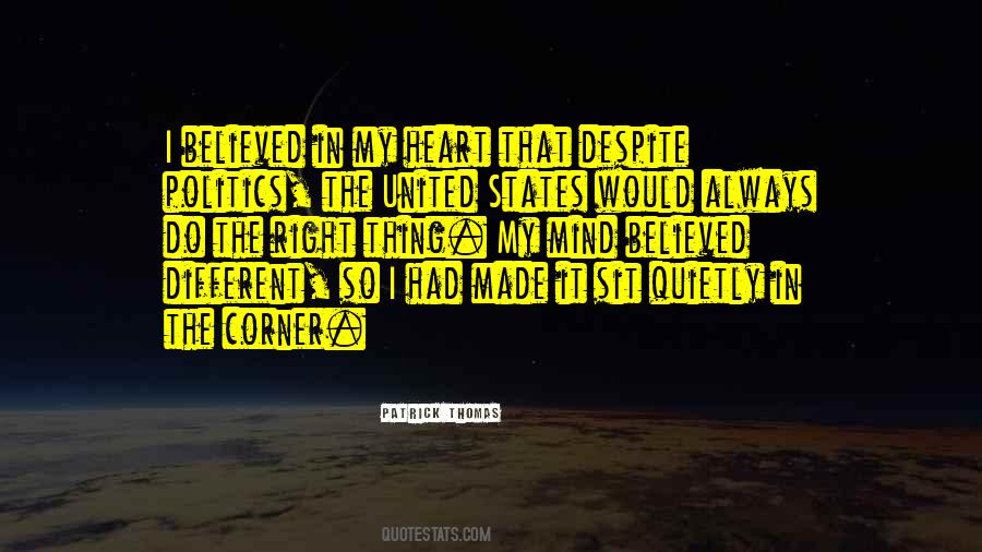 The Heart Is Always Right Quotes #1815031