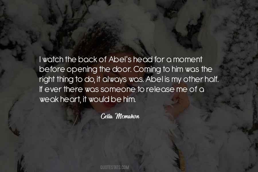 The Heart Is Always Right Quotes #375472