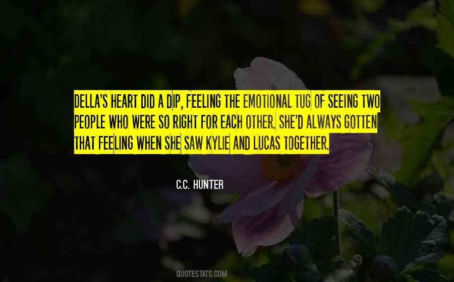 The Heart Is Always Right Quotes #439863