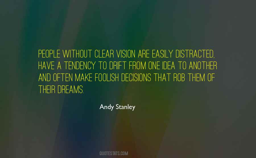 Have A Clear Vision Quotes #1877001