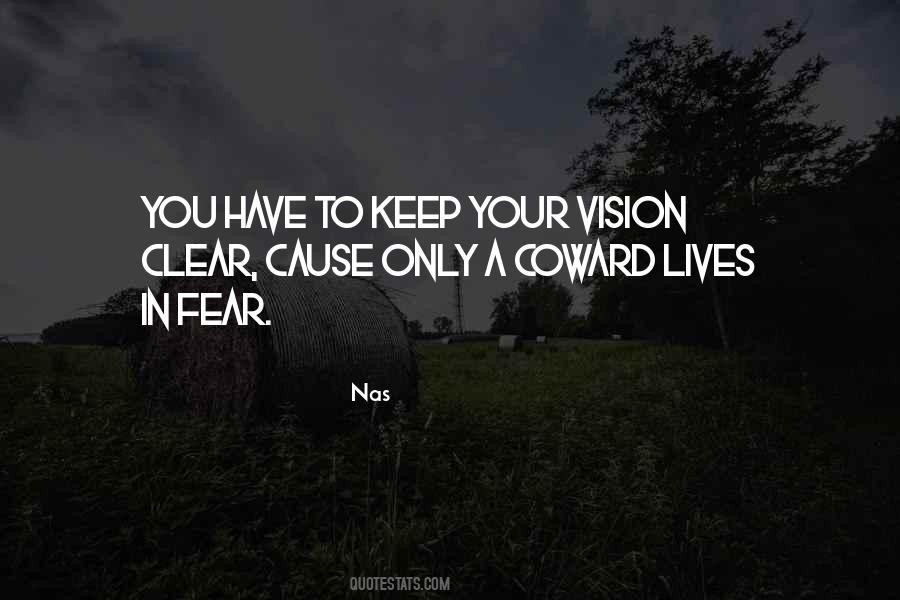 Have A Clear Vision Quotes #705282