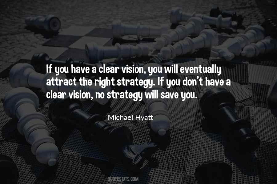 Have A Clear Vision Quotes #852270