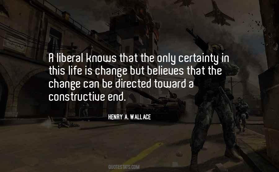 Certainty Of Change Quotes #1859868