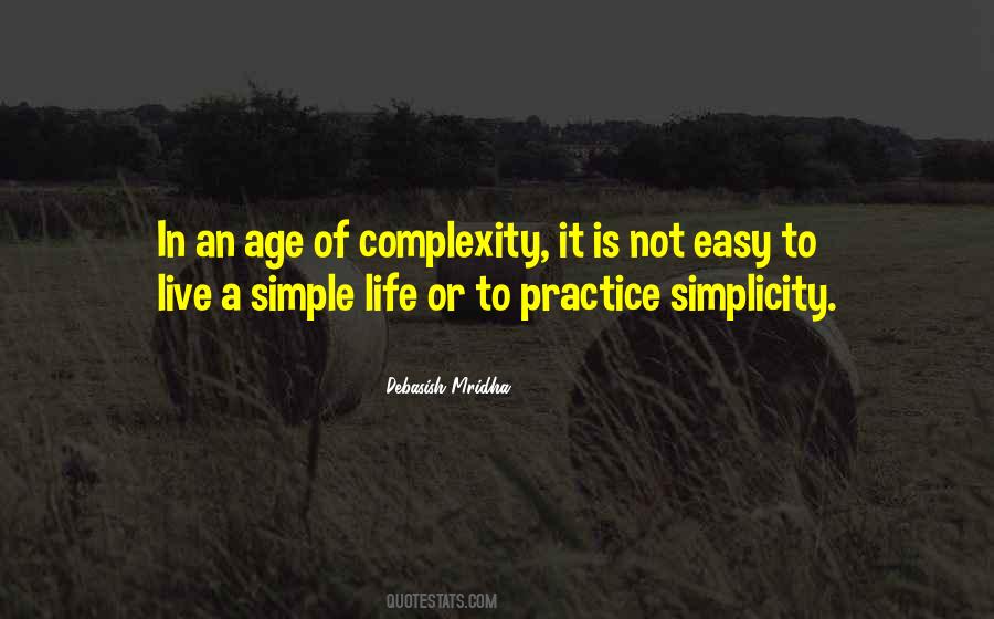 Life Simplicity Quotes #633250