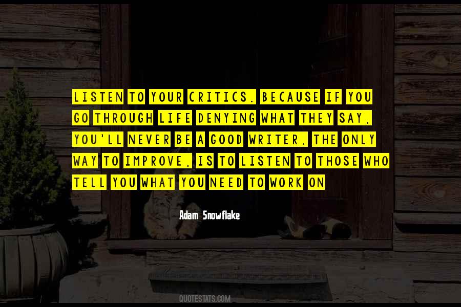 They Say You Quotes #1377322
