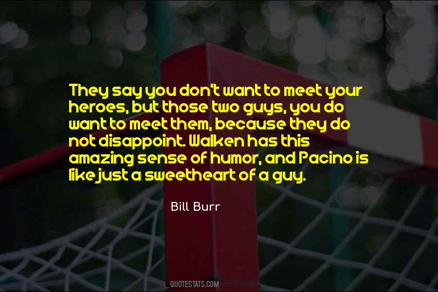 They Say You Quotes #1554256