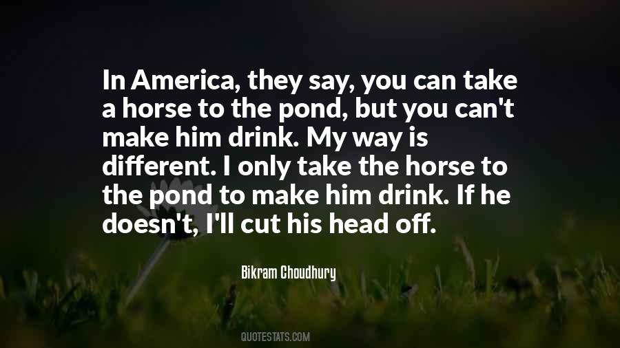 They Say You Quotes #1826369