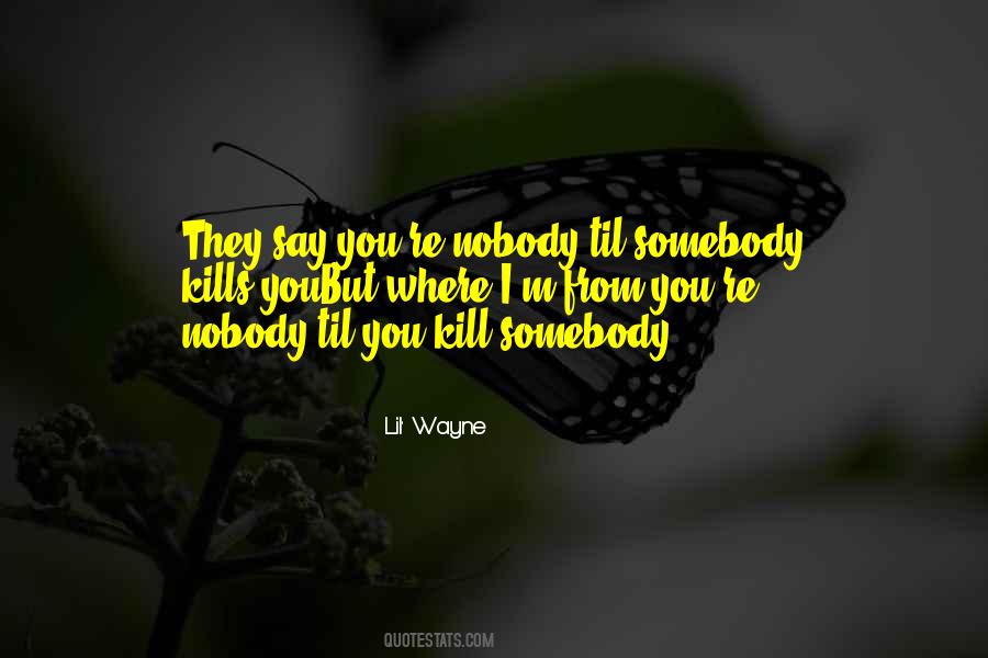 They Say You Quotes #1834188