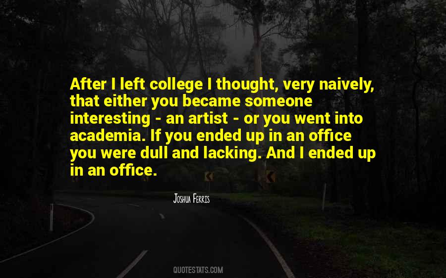 Quotes About Academia #274901