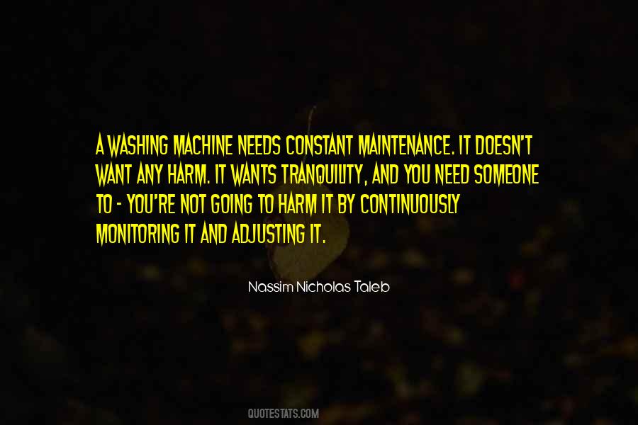 Quotes About Machine Maintenance #590886