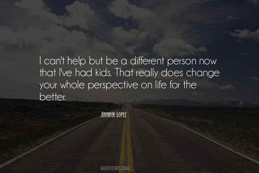 Quotes About Perspective On Life #76981