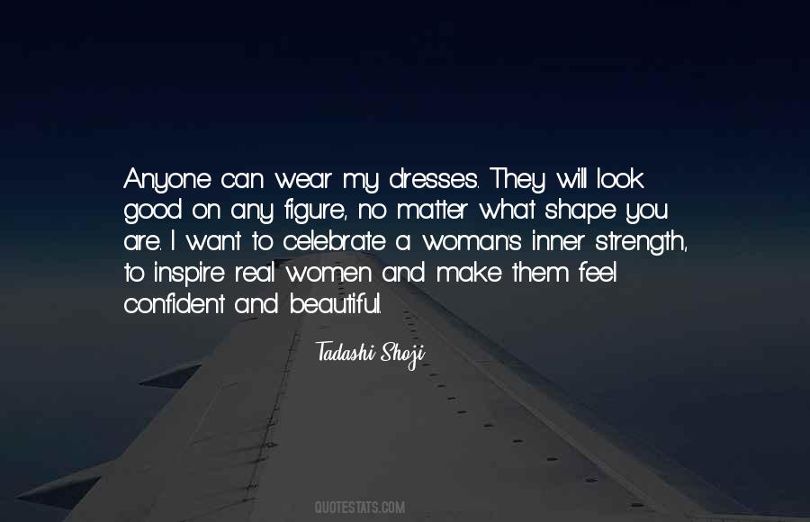 Shape You Quotes #1073390
