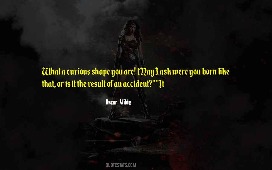 Shape You Quotes #1112557