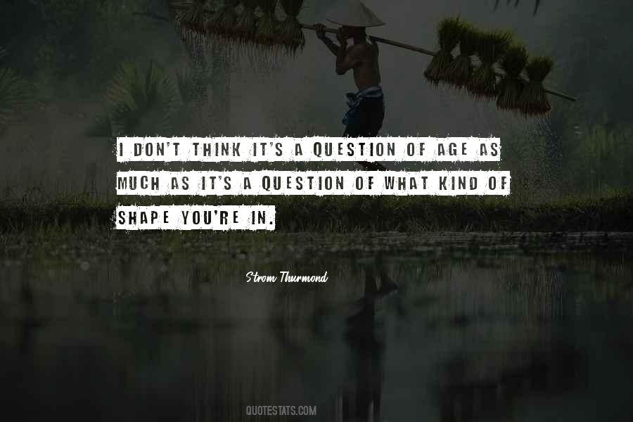 Shape You Quotes #1364544