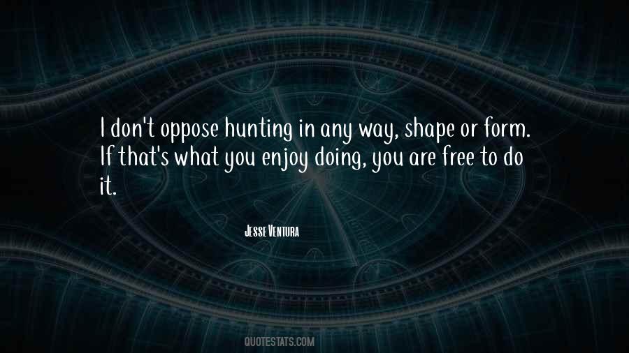 Shape You Quotes #32812