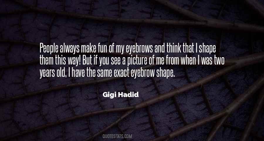 Shape You Quotes #63498