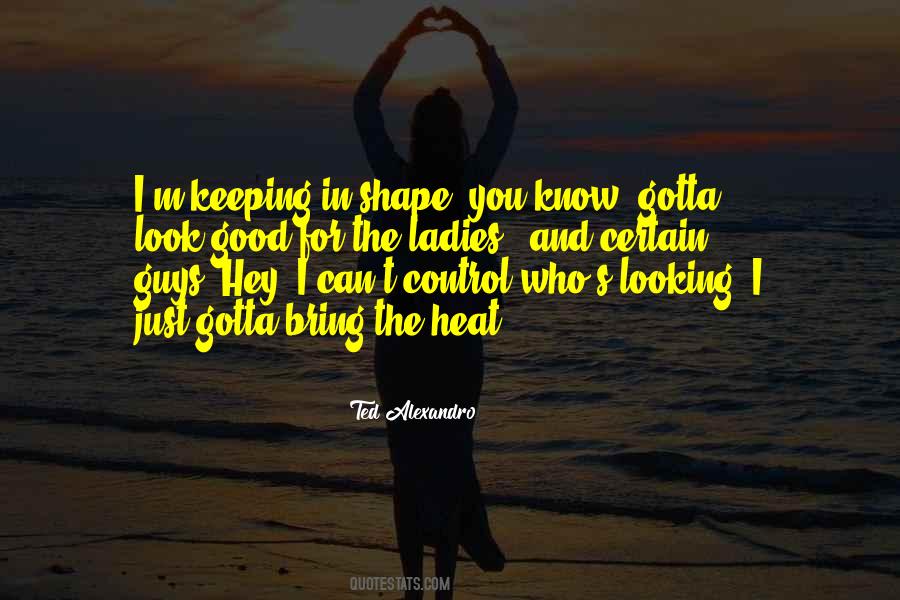 Shape You Quotes #659023