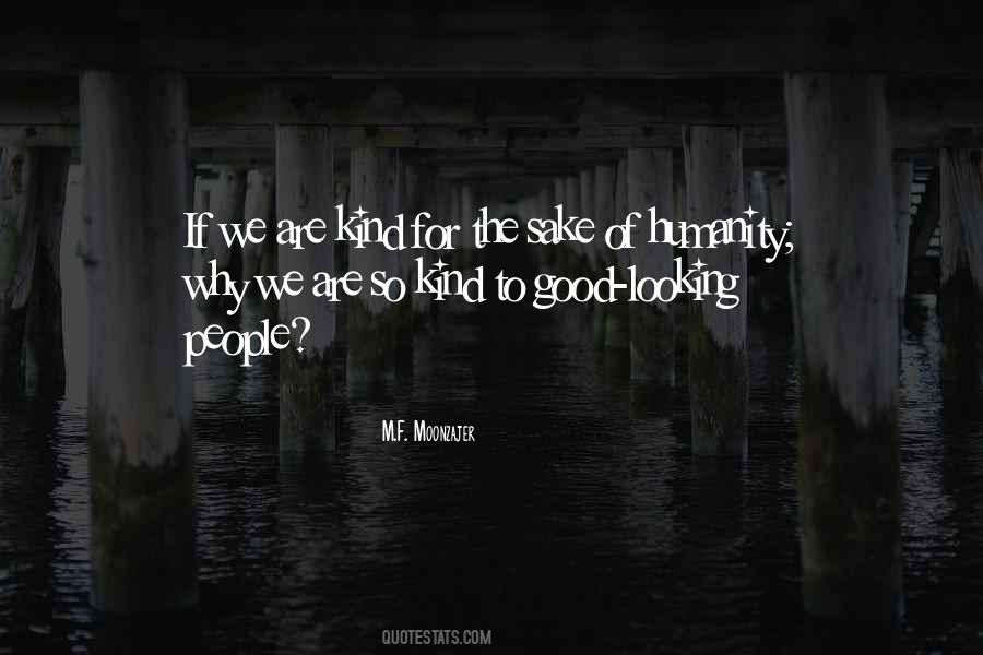 Good Looking People Quotes #1317395