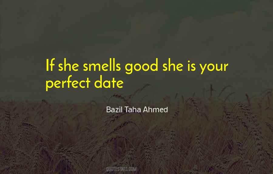 Quotes About Good Smells #1243252