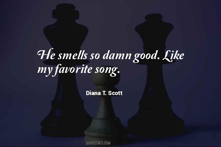 Quotes About Good Smells #25901