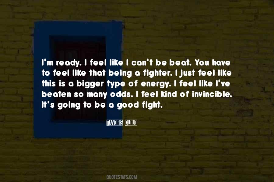 Quotes About Ready To Fight #506688