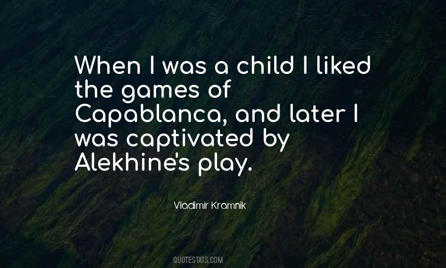Child S Play Quotes #126698