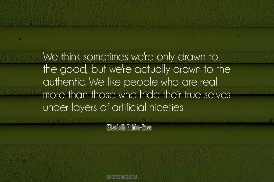 Authentic People Quotes #1324548