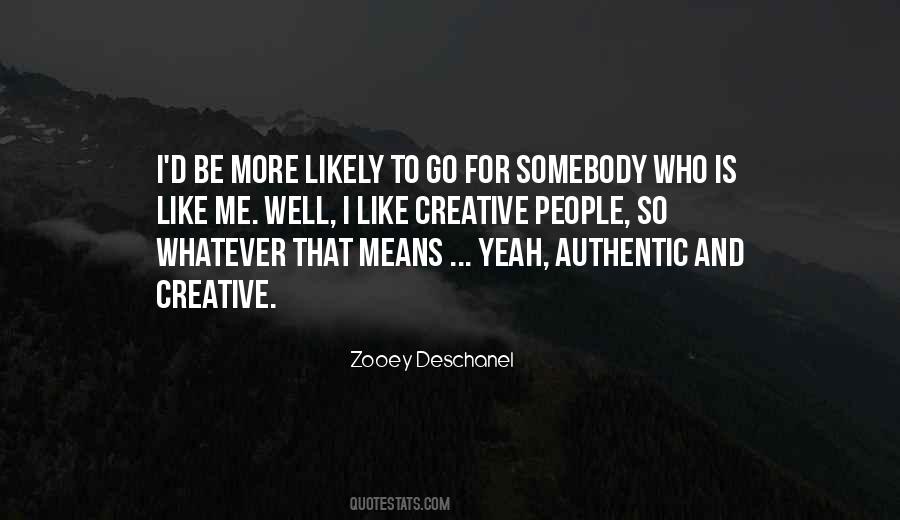 Authentic People Quotes #392192
