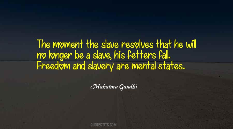 Be A Slave Quotes #432303