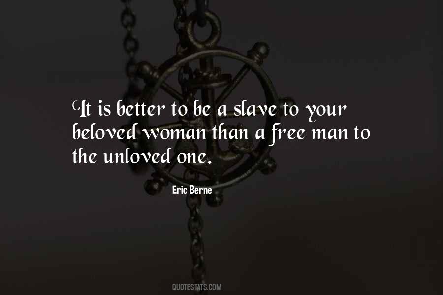 Be A Slave Quotes #443576