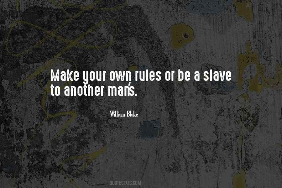 Be A Slave Quotes #91038