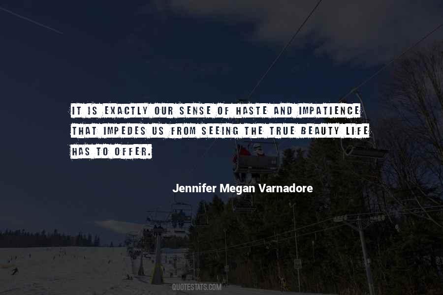 Quotes About The True Beauty Of Life #1249476