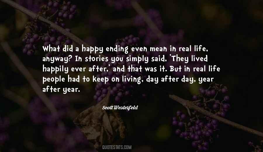 Quotes About Living Happily Ever After #1429275