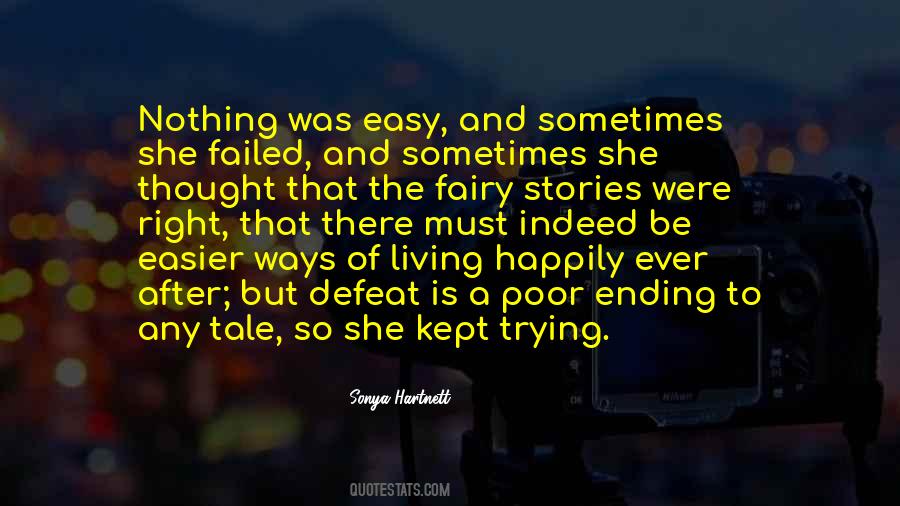 Quotes About Living Happily Ever After #1568432