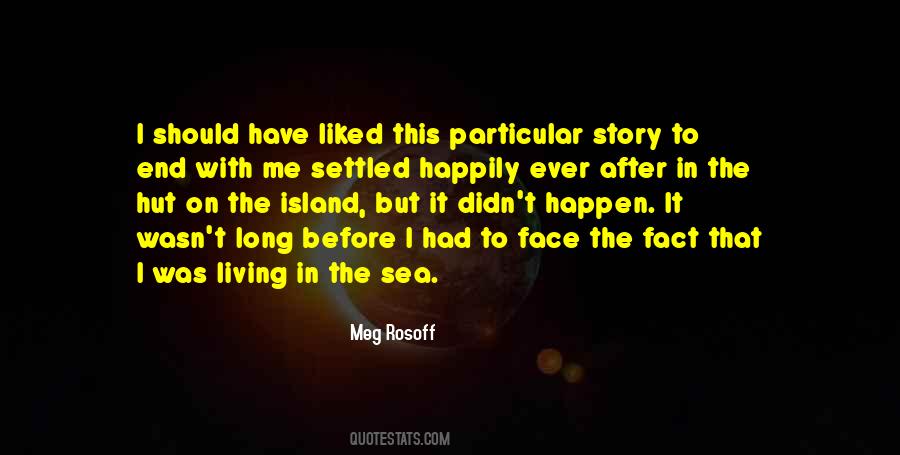 Quotes About Living Happily Ever After #272080
