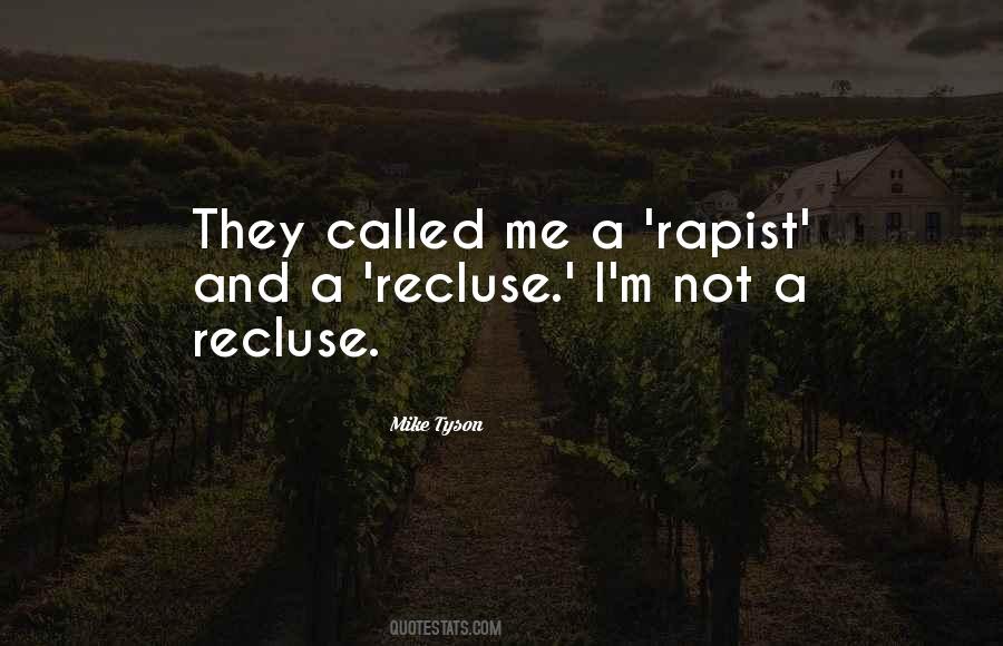 Quotes About Recluse #85787