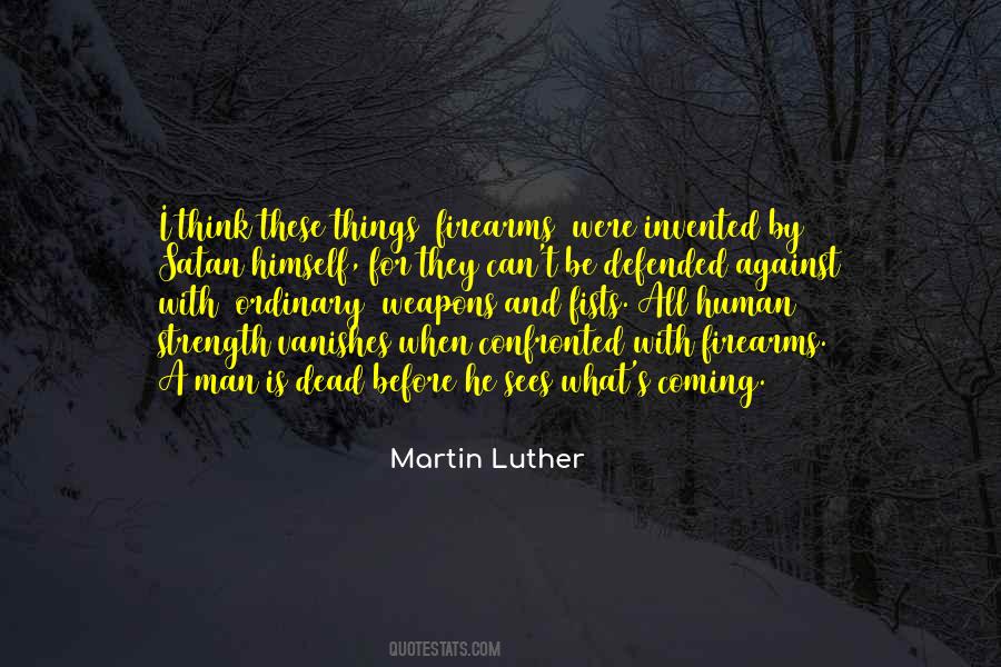 Human Strength Quotes #1198989