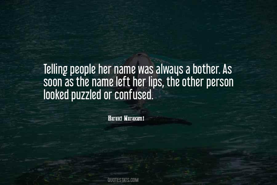 Confused People Quotes #699437