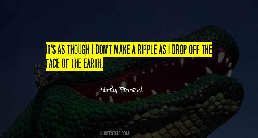 Make A Ripple Quotes #86553