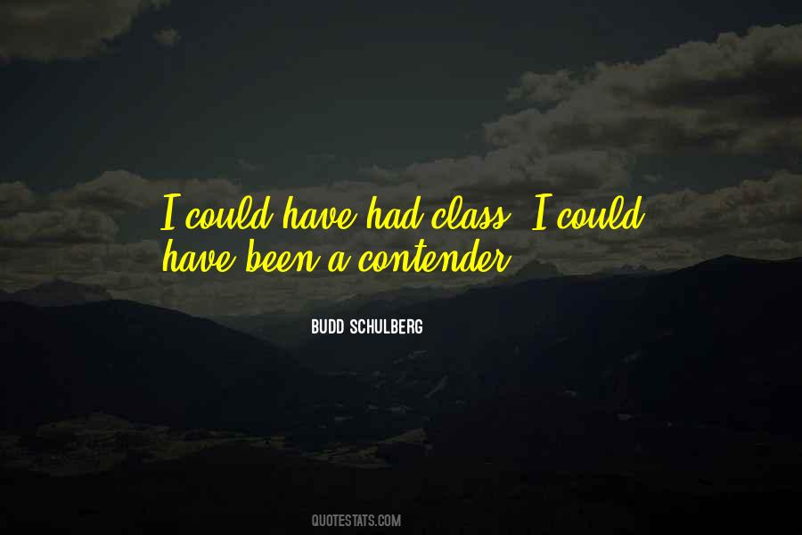 Quotes About The Contender #719437