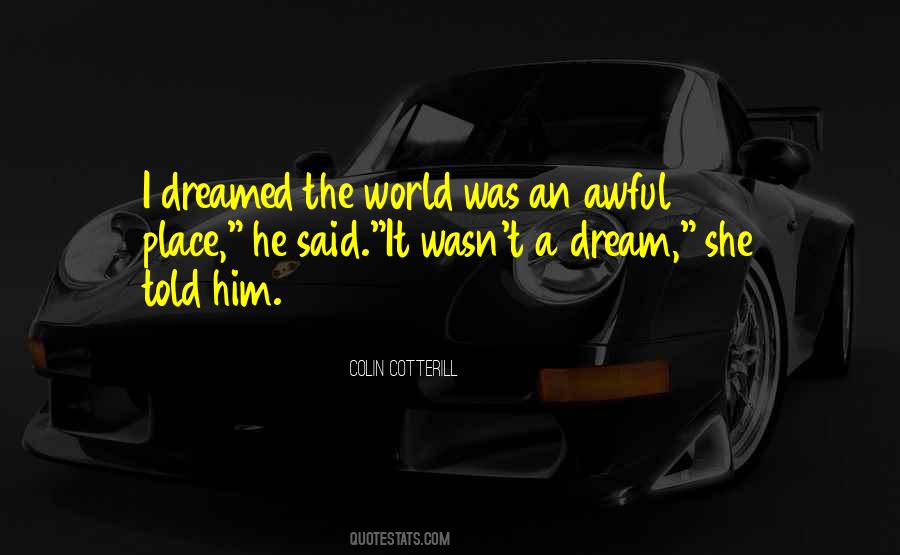 She Dreamed Quotes #139509