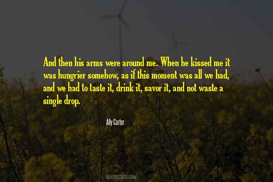 Love This Moment Quotes #139717
